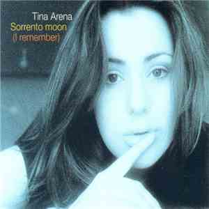 Tina Arena - Sorrento Moon (I Remember) album