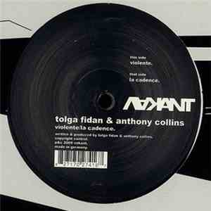 Tolga Fidan & Anthony Collins - Violente / La Cadence album