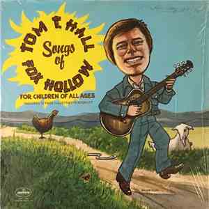 Tom T. Hall - Songs Of Fox Hollow (For Children Of All Ages) album
