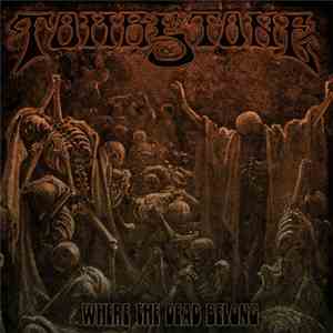 Tombstone  - Where The Dead Belong album
