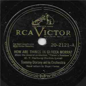Tommy Dorsey And His Orchestra - How Are Things In Glocca Morra? / When I'm Not Near The Girl I Love album
