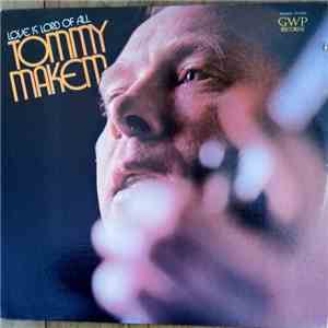 Tommy Makem - Love Is Lord Of All album