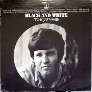 Tony Joe White - Black And White album