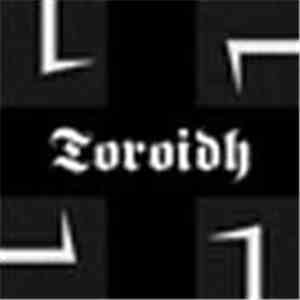 Toroidh - Those Who Do Not Remember The Past Are Condemned To Repeat It album