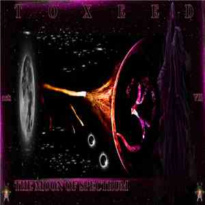 Toxeed - The Moon Of Spectrum album
