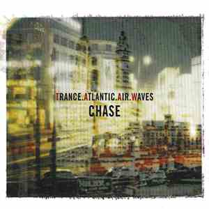 Trance.Atlantic.Air.Waves - Chase album