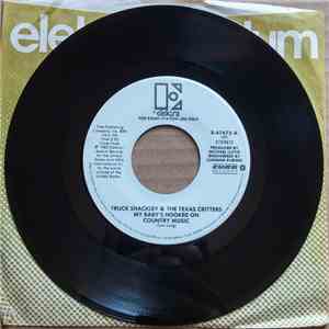 Truck Shackley & The Texas Critters - My Baby's Hooked On Country Music album