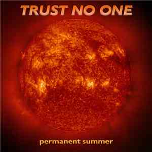 Trust No One - Permanent Summer album