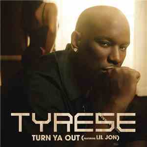 Tyrese Featuring Lil' Jon - Turn Ya Out album