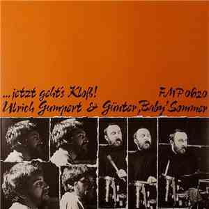 Ulrich Gumpert & Günter "Baby" Sommer - ...Jetzt Geht's Kloß! album