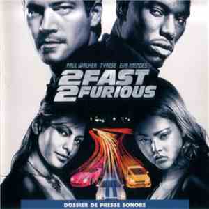 Various - 2 Fast 2 Furious (Dossier De Presse Sonore) album
