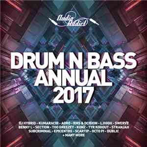 Various - Audio Addict Drum N Bass Annual 2017 album