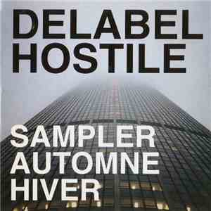 Various - Delabel Hostile Sampler Automne Hiver album