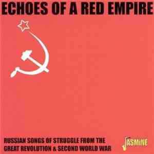 Various - Echoes Of A Red Empire album