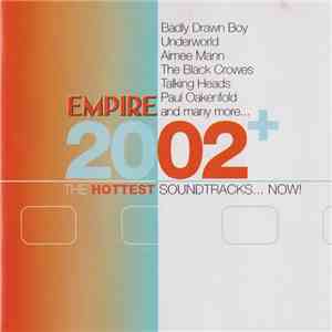 Various - Empire: 2002 The Hottest Soundtracks ... Now! album