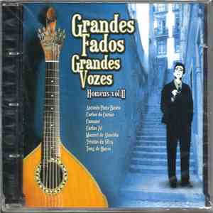 Various - Grandes Fados Grandes Vozes Homens Vol. II album
