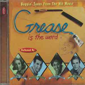 Various - Grease Is The Word: Boppin' Tunes From The Hit Movie album