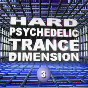 Various - Hard Psychedelic Trance Dimension 3 album