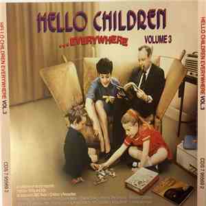Various - Hello Children... Everywhere Volume 3 album