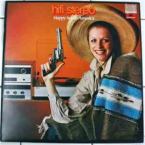 Various - Hi-Fi Stereo Happy South America album