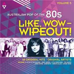 Various - Like, Wow - Wipeout! Australian Pop Of The 80s album