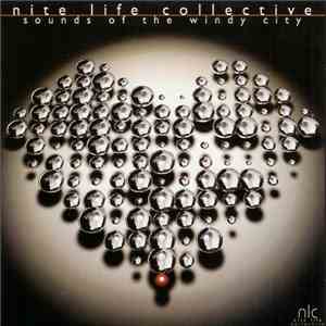 Various - Nite Life Collective | Sounds Of The Windy City album