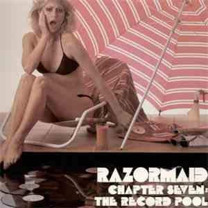 Various - Razormaid Chapter Seven: The Record Pool album