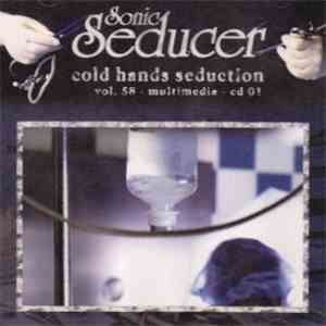 Various - Sonic Seducer Cold Hands Seduction Vol. 58 album