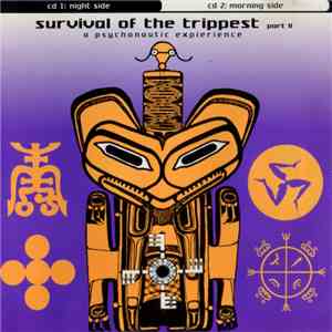 Various - Survival Of The Trippest - Part II album