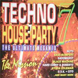 Various - Techno House Party 7 - The Mission album