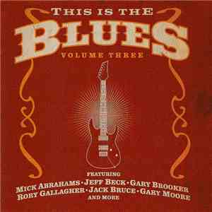 Various - This Is The Blues - Volume Three album