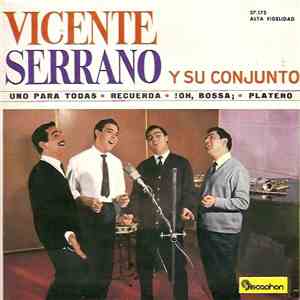Vicente Serrano Y Su Conjunto - Uno Para Todas album