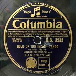 Victor Silvester And His Silver Strings - Gold Of The Incas / Midnight In Peru album