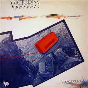 Victorian Parents - Silence Follows album