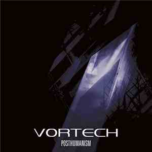 Vortech - Posthumanism album