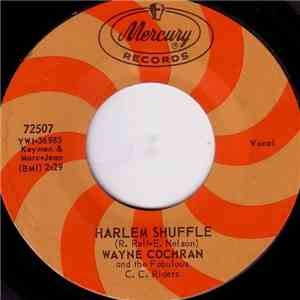 Wayne Cochran And The Fabulous C.C. Riders - Harlem Shuffle / Somebody Please album