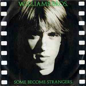 Williams Bros. - Some Become Strangers album