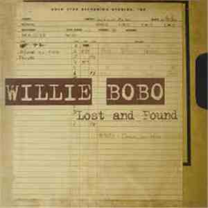 Willie Bobo - Lost And Found album