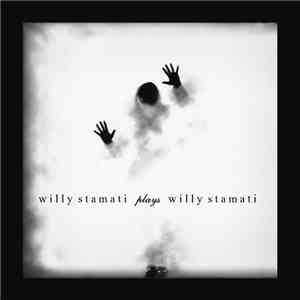 Willy Stamati - Willy Stamati Plays Willy Stamati album