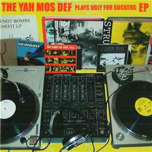 Yah Mos Def - Plays Ugly For Suckers EP album