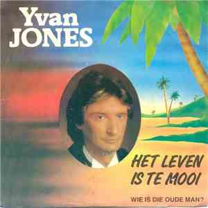 Yvan Jones - Het Leven Is Te Mooi album