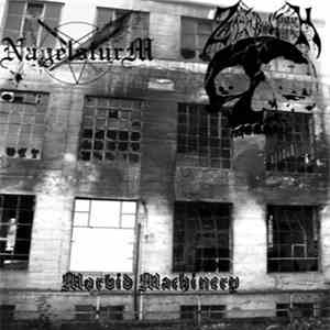 Zarach' Baal' Tharagh' / Nagelsturm - Morbid Machinery album