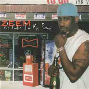 Zeem - No Coke In My Remy album