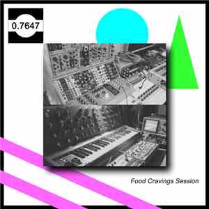 0.7647 - Food Cravings Session album