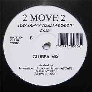 2 Move 2 - You Don't Need Nobody Else album