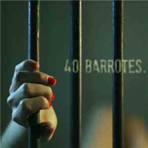 40 Barrotes - 40 Barrotes album