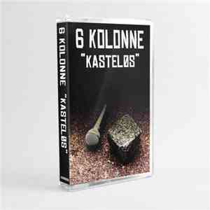 6 Kolonne - Kasteløs album