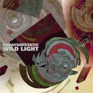 65daysofstatic - Wild Light album