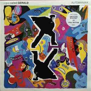 A Guy Called Gerald - Automanikk album