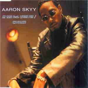 Aaron Skyy - Me Casa / Chocolate album